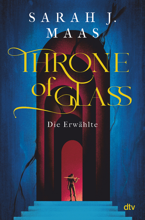 Throne of Glass – Die Erwählte - Sarah J. Maas