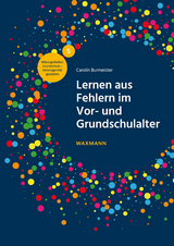 Lernen aus Fehlern im Vor- und Grundschulalter - Carolin Burmeister