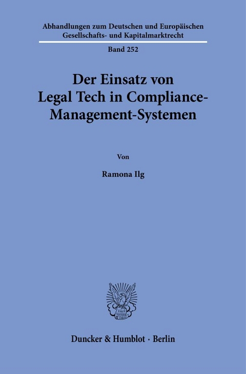 Der Einsatz von Legal Tech in Compliance-Management-Systemen - Ramona Ilg