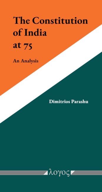 The Constitution of India at 75 - Dimitrios Parashu