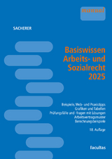 Basiswissen Arbeits- und Sozialrecht 2025 - Sacherer, Remo