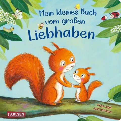 Mein kleines Buch vom großen Liebhaben - Julia Hofmann