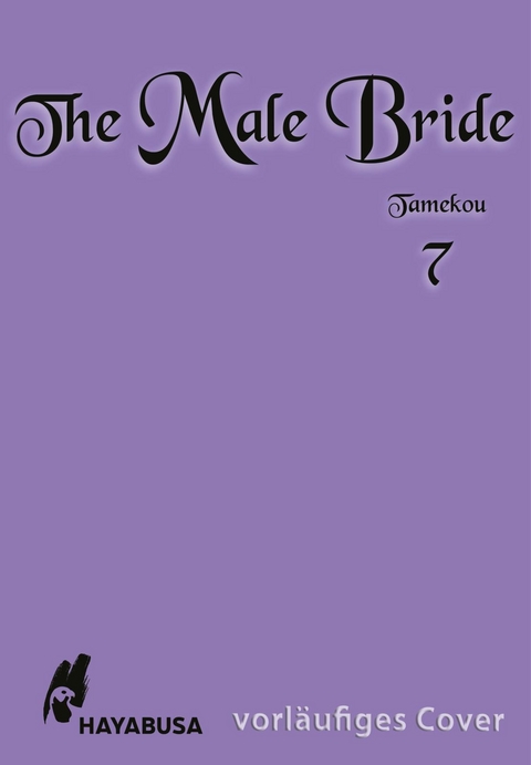 The Male Bride 7 -  Tamekou