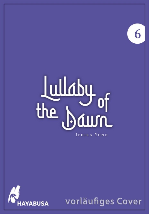 Lullaby of the Dawn 6 - Ichika Yuno