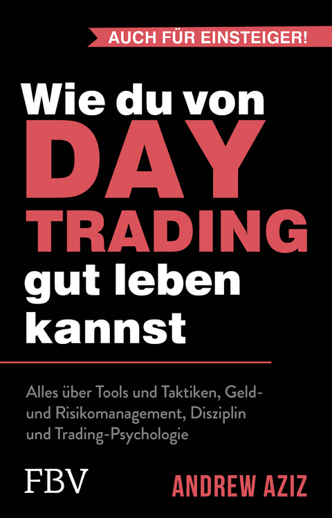 Wie du von Daytrading gut leben kannst - Andrew Aziz