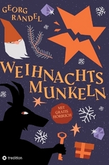 Weihnachtsmunkeln - Der Adventskalender zum Hören und Lesen - Georg Randel