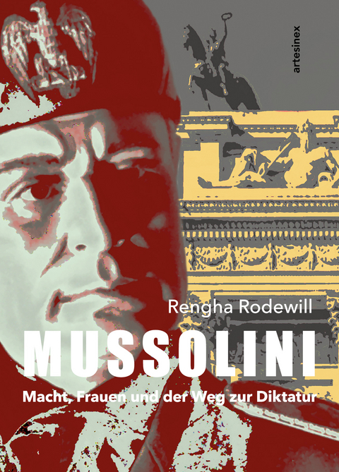 Mussolini - Rengha Rodewill