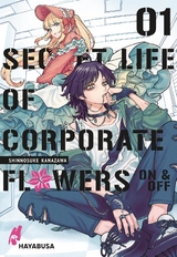 Secret Life of Corporate Flowers – On & Off 1 - Shinnosuke Kanazawa