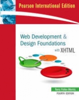 Web Development and Design Foundations with XHTML - Felke-Morris, Terry