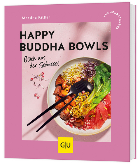 Happy Buddha Bowls - Martina Kittler