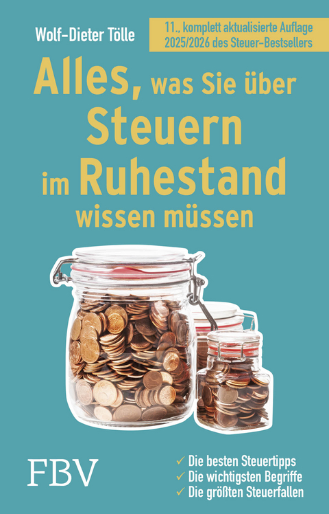 Alles, was Sie über Steuern im Ruhestand wissen müssen - Wolf-Dieter Tölle