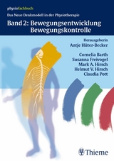 Band 2: Bewegungsentwicklung und Bewegungskontrolle - Bd. 2 Hüter-Becker