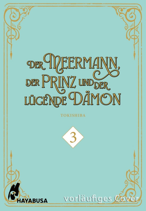 Der Meermann, der Prinz und der lügende Dämon 3 -  Tokishiba