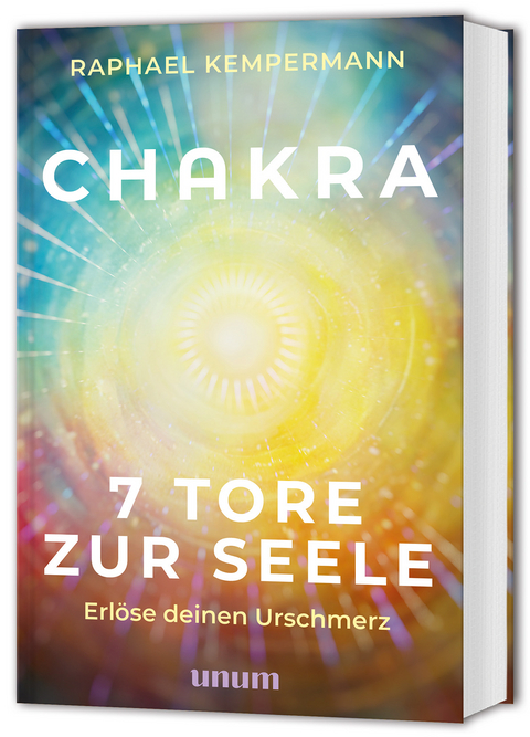 Chakra - 7 Tore zur Seele - Raphael Kempermann