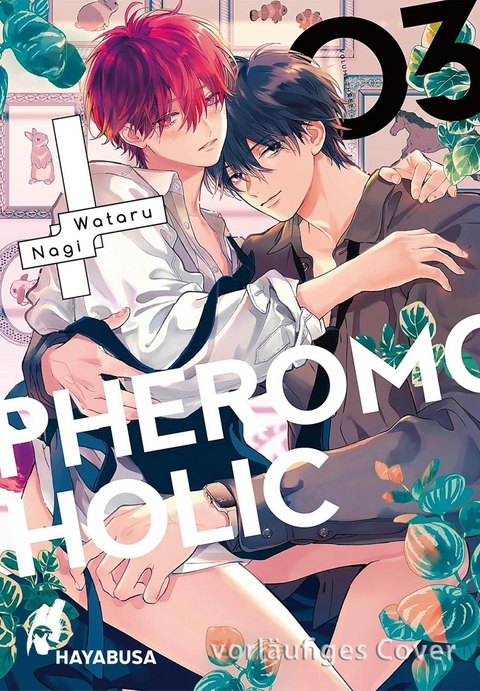 Pheromoholic 3 - Wataru Nagi