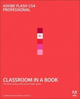 Adobe Flash CS4 Professional Classroom in a Book - Adobe Creative Team, .
