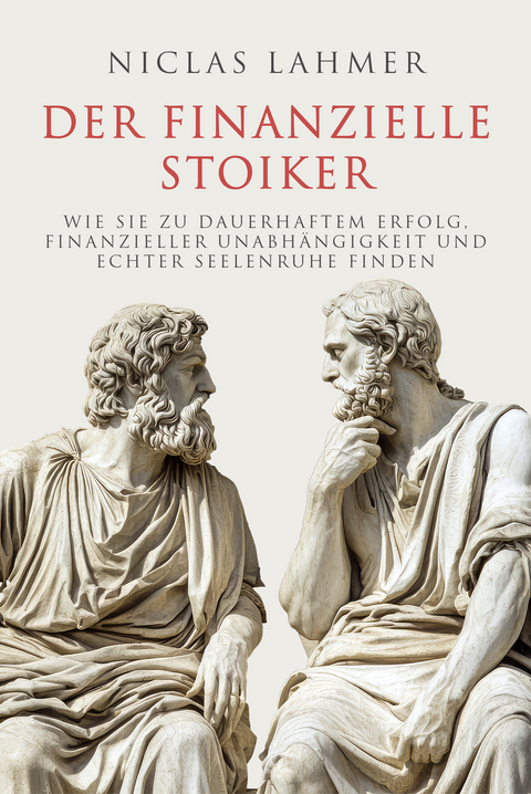 Der finanzielle Stoiker - Niclas Lahmer