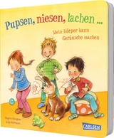 Pupsen, Niesen, Lachen ... Mein Körper kann Geräusche machen - Julia Hofmann