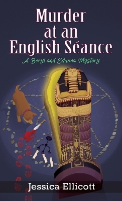 Murder at an English Séance - Jessica Ellicott