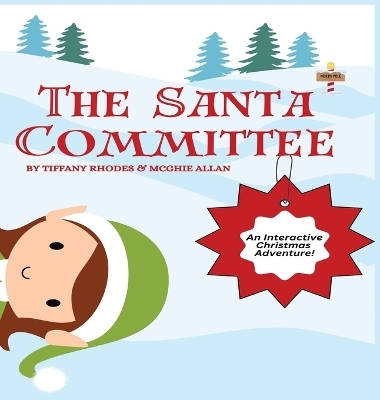 The Santa Committee - Tiffany Rhodes, McGhie Allan