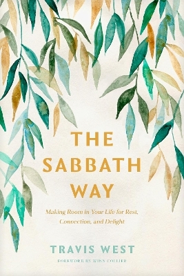 Sabbath Way, The - Travis West