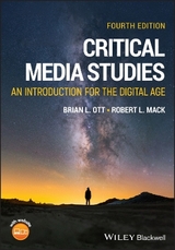 Critical Media Studies - Ott, Brian L.; Mack, Robert L.