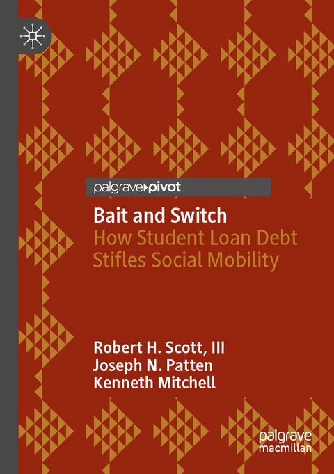 Bait and Switch - III Scott  Robert H., Joseph N. Patten, Kenneth Mitchell