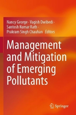 Management and Mitigation of Emerging Pollutants - 