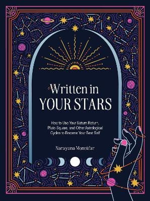 Written in Your Stars - Narayana Montufar