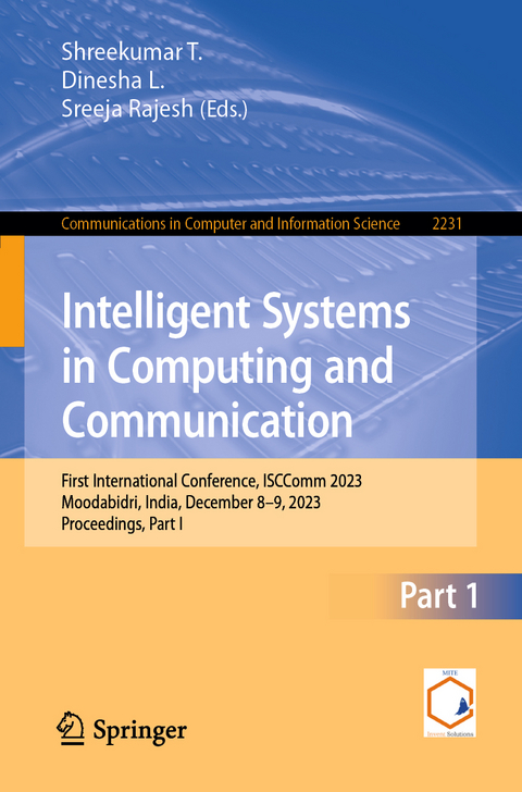 Intelligent Systems in Computing and Communication - 