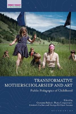 Transformative Motherscholarship and Art - 