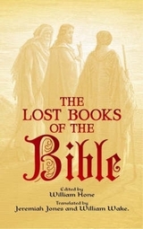 The Lost Books of the Bible - Hone, William