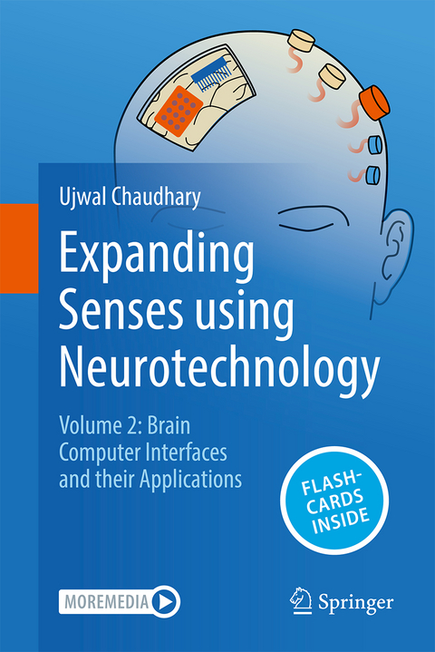 Expanding Senses using Neurotechnology - Ujwal Chaudhary