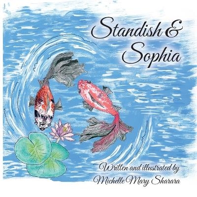 Standish & Sophia - Michelle Mary Sharara