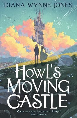 Howl’s Moving Castle - Diana Wynne Jones