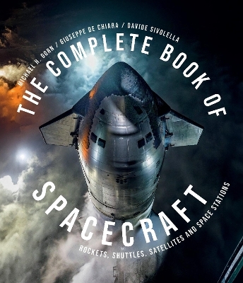 The Complete Book of Spacecraft - Michael H. Gorn, Davide Sivolella