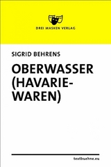 Oberwasser (Havariewaren) - Sigrid Behrens