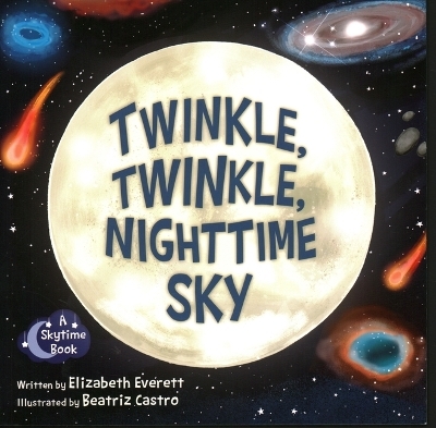 Twinkle, Twinkle, Nighttime Sky - Elizabeth Everett