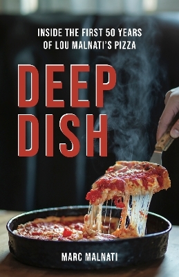 Deep Dish - Marc Malnati