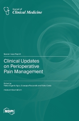 Clinical Updates on Perioperative Pain Management