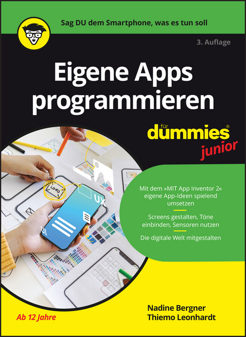 Eigene Apps programmieren für Dummies Junior - Nadine Bergner, Thiemo Leonhardt