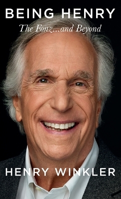 Being Henry - Henry Winkler