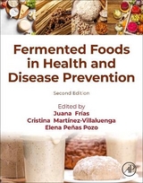 Fermented Foods in Health and Disease Prevention - Frías, Juana; Martinez-Villaluenga, Cristina; Peñas, Elena