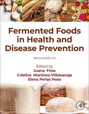 Fermented Foods in Health and Disease Prevention - 