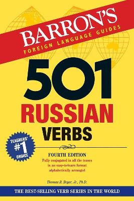 501 Russian Verbs - Thomas R. Beyer Jr.  Ph.D.