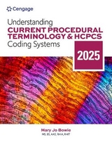 Understanding Current Procedural Terminology and HCPCS Coding Systems: 2025 Edition - Bowie, Mary Jo