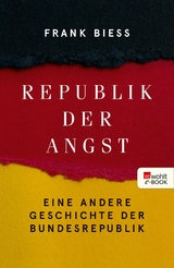 Republik der Angst -  Frank Biess