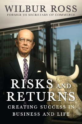 Risks and Returns - Wilbur Ross