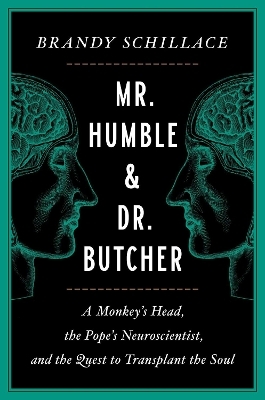 Mr. Humble and Dr. Butcher - Brandy Schillace