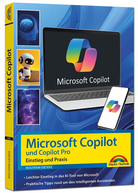 Microsoft Copilot und Copilot Pro – Einstieg und Praxis - Wolfram Gieseke